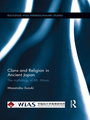 cover image of Clans and Religion in Ancient Japan